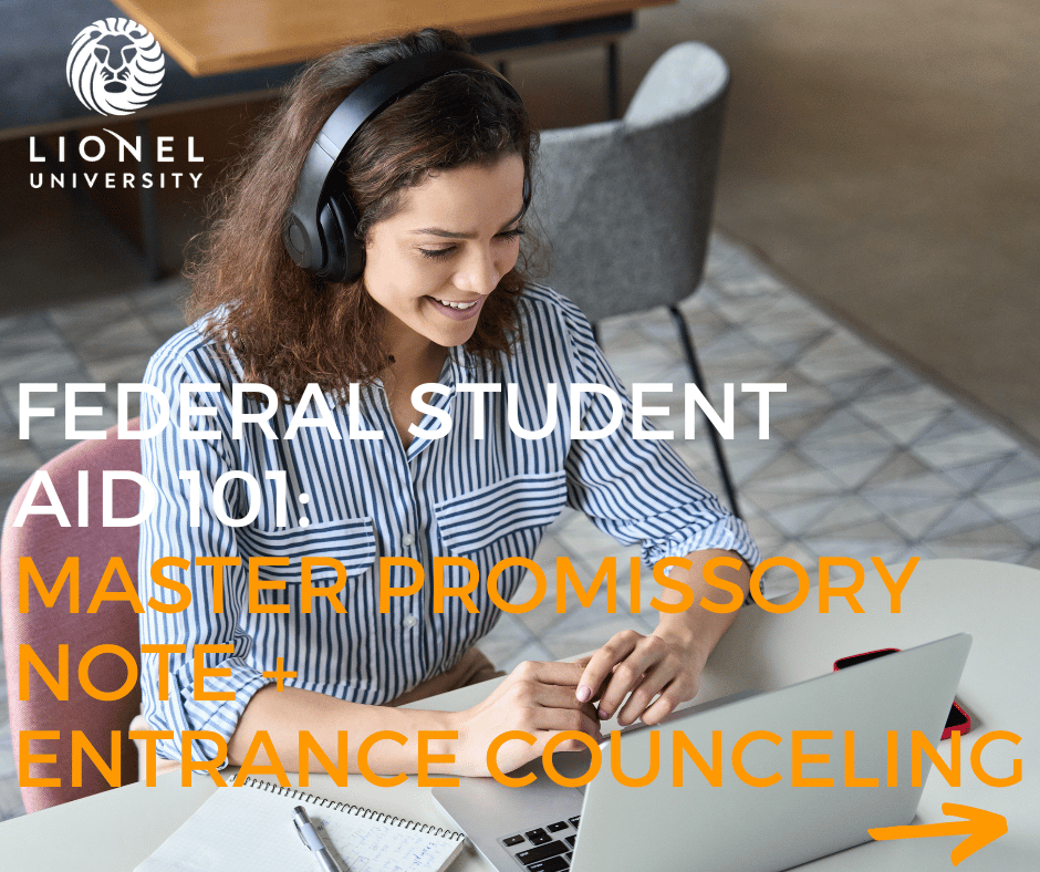 Master Promissory Note + Entrance Counseling