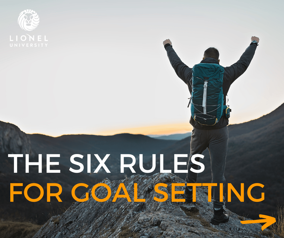 The 6 Rules For Setting Goals
